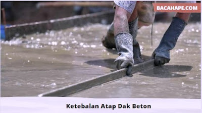 Ketebalan Atap Dak Beton